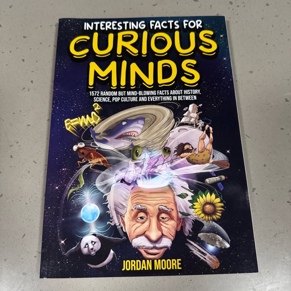 Interesting Facts For Curious Minds: 1572 Random But Mind-Blowing Facts